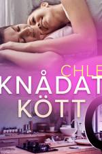 Knådat kött - erotisk novell
