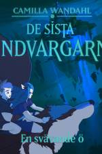 De sista vindvargarna 3 - En svävande ö af Camilla Wandahl