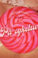 På cykeltur - erotisk novell