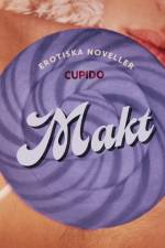 Makt - erotiska noveller