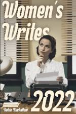Women's Writes, 2022 af Robin Buckallew