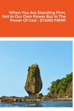 When You Are Standing Firm, Not In Our Own Power But In The Power Of God - STAND FIRM!! af Vivienne Caldwell