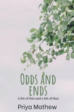 Odds and ends af Priya Mathew