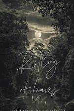 A Rustling of Leaves af Reanna Pettigrew