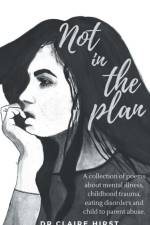 Not in the plan. af Claire Hirst