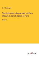Description des animaux sans vertèbres découverts dans le bassin de Paris af G. P. Deshayes