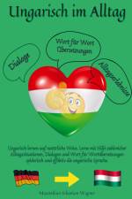 Ungarisch im Alltag af Maximilian Sebastian Wagner