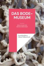 Das Bode-Museum af Fremdenführer Oktan Palkowitsch
