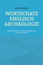 Wortschatz Englisch Archäologie af Anke Dieckmann
