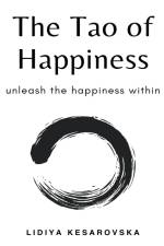 Tao of Happiness af Lidiya Kesarovska