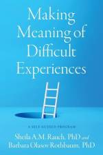 Making Meaning of Difficult Experiences af Barbara Olasov Rothbaum