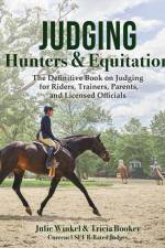 Judging Hunters and Equitation af Julie Winkel