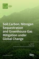 Soil Carbon, Nitrogen Sequestration and Greenhouse Gas Mitigation under Global Change