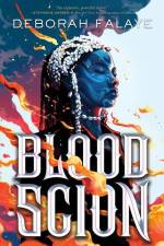 Blood Scion af Deborah Falaye