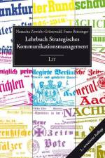 Lehrbuch Strategisches Kommunikationsmanagement af Natascha Zowislo-Grünewald