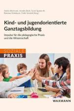 Kind- und jugendorientierte Ganztagsbildung af André Altermann