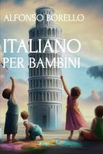 Italiano per Bambini: Baby Italian + Coloring Book af Alfonso Borello