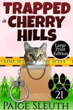 Trapped in Cherry Hills af Paige Sleuth