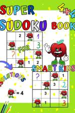Super Sudoku Book for smart kids af Maryan Ben Kim