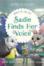 Sadie Finds Her Voice af Aaron Sironi