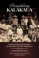 Remembering Kalākaua af Joseph Moku& Poepoe