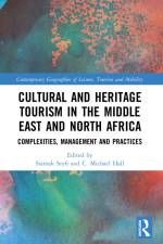 Cultural and Heritage Tourism in the Middle East and North Africa af C. Michael Hall
