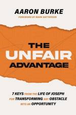 The Unfair Advantage af Aaron Burke