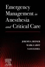 Emergency Management in Anesthesia and Critical Care af Jeremy S. Heiner