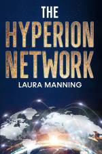 The Hyperion Network af Laura Manning