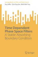 Time Dependent Phase Space Filters af Avy Soffer