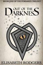 Out of the Darkness af Elisabeth Rodgers