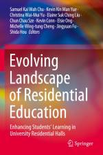 Evolving Landscape of Residential Education af Samuel Kai Wah Chu