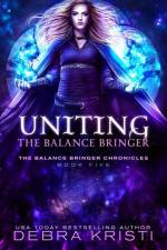 Uniting: The Balance Bringer af Debra Kristi