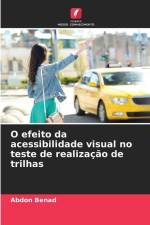 O efeito da acessibilidade visual no teste de realização de trilhas af Abdon Benad