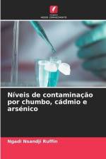 Níveis de contaminação por chumbo, cádmio e arsénico af Ngadi Nsandji Ruffin