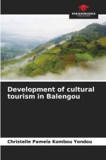 Development of cultural tourism in Balengou af Christelle Pamela Kombou Yondou