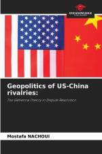Geopolitics of US-China rivalries: af Mostafa Nachoui