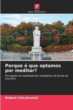 Porque é que optamos por meditar? af Robert Petrykowski