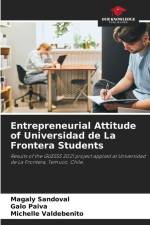 Entrepreneurial Attitude of Universidad de La Frontera Students af Magaly Sandoval