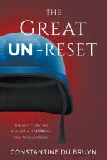The Great UN-Reset af Constantine Du Bruyn