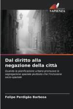 Dal diritto alla negazione della città af Felipe Perdigão Barbosa