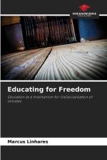 Educating for Freedom af Marcus Linhares