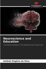 Neuroscience and Education af Antônio Rogério Da Silva