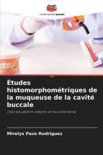 Études histomorphométriques de la muqueuse de la cavité buccale af Mirelys Pazo Rodríguez