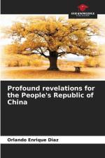 Profound revelations for the People's Republic of China af Orlando Enrique Diaz