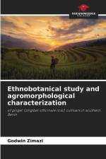 Ethnobotanical study and agromorphological characterization af Godwin Zimazi