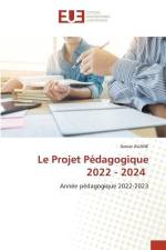 Le Projet Pédagogique 2022 - 2024 af Azouz Aliane