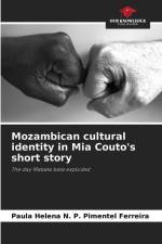 Mozambican cultural identity in Mia Couto's short story af Paula Helena N. P. Pimentel Ferreira