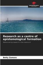 Research as a centre of epistemological formation af Betty Zamora