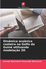 Dinâmica oceânica costeira no Golfo da Guiné utilizando modelação 3D af Joseph Betsaleel Kouandji Bekoumb